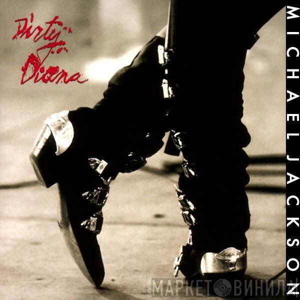  Michael Jackson  - Dirty Diana