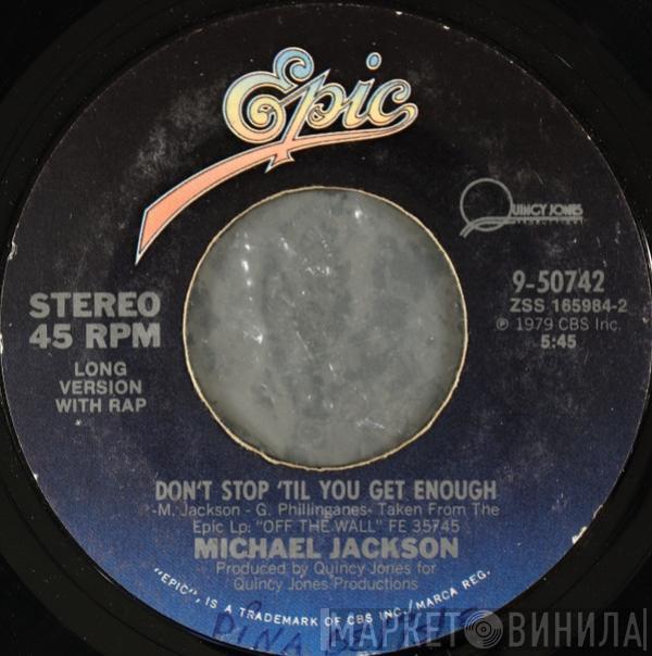  Michael Jackson  - Don't Stop 'Til You Get Enough