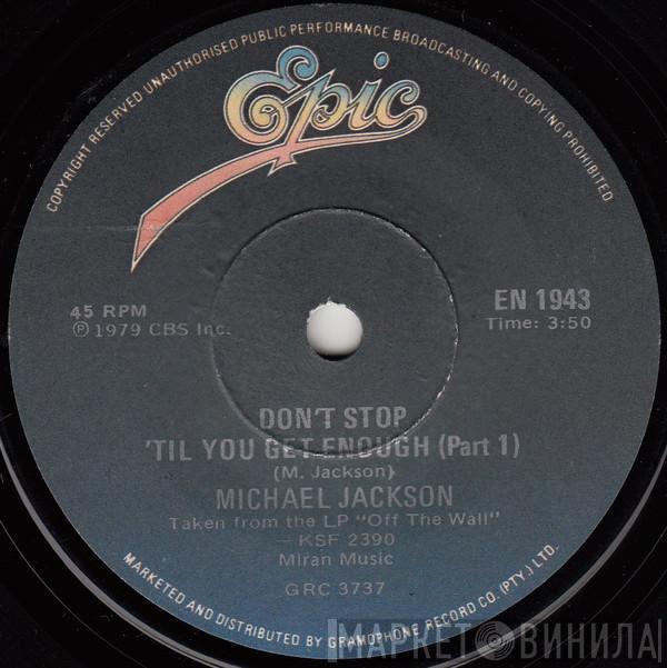 Michael Jackson - Don't Stop 'Til You Get Enough