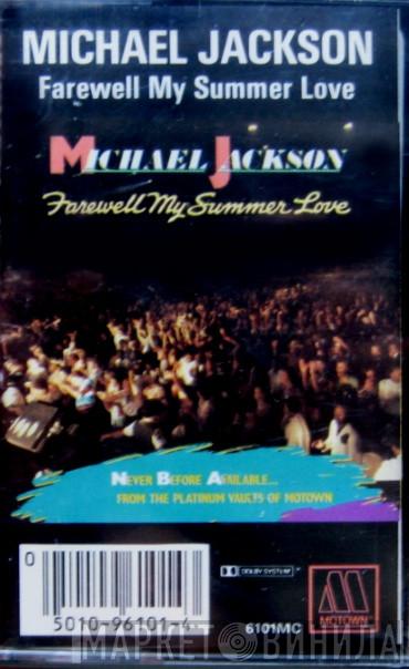 Michael Jackson - Farewell My Summer Love