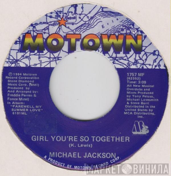 Michael Jackson - Girl You're So Together