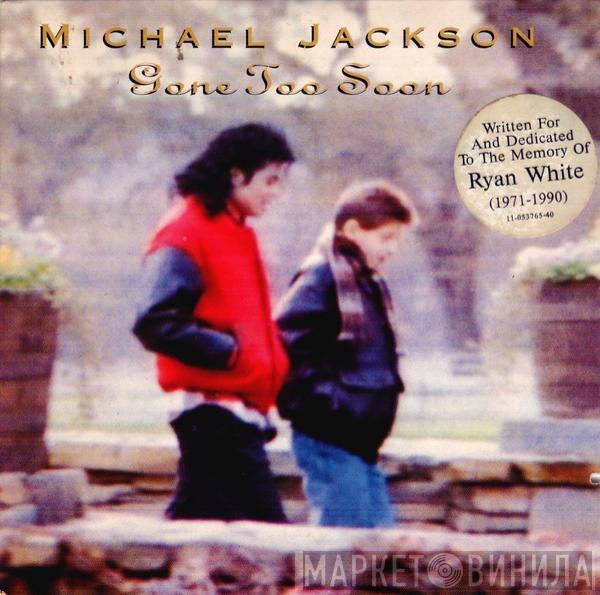  Michael Jackson  - Gone Too Soon