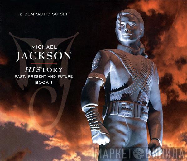  Michael Jackson  - HIStory - Past, Present And Future Book 1