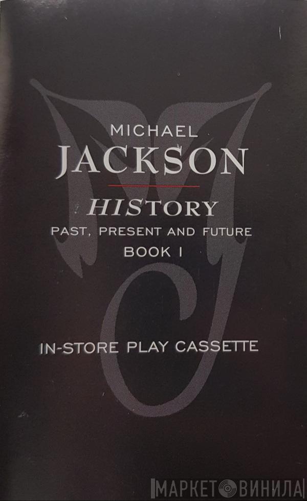  Michael Jackson  - HIStory - Past, Present And Future - Book I