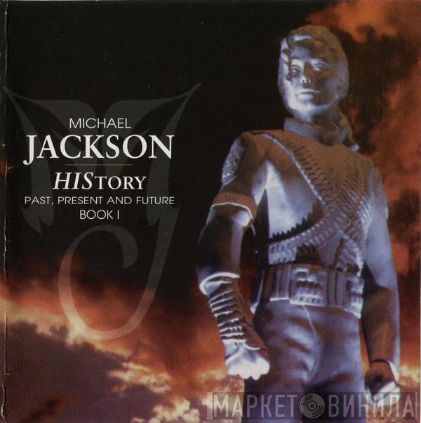  Michael Jackson  - HIStory - Past, Present And Future - Book I