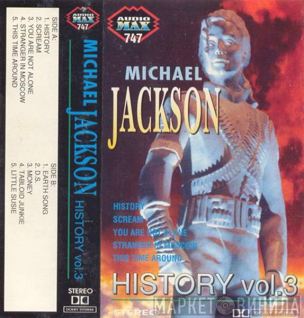  Michael Jackson  - History Vol.3