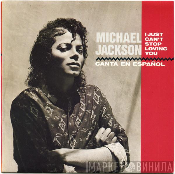  Michael Jackson  - I Just Can't Stop Loving You (Canta En Español)