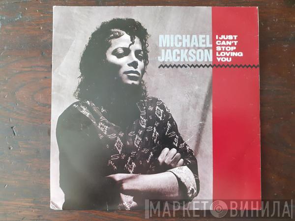  Michael Jackson  - I Just Can't Stop Loving You