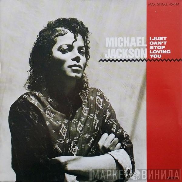 Michael Jackson  - I Just Can't Stop Loving You