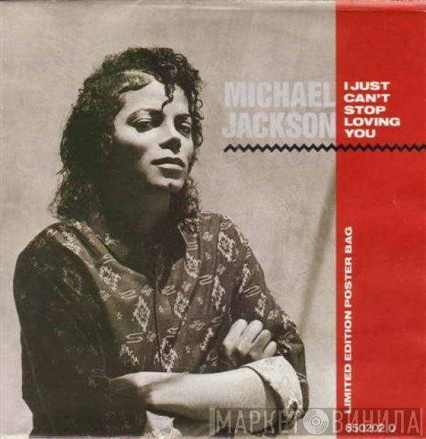 Michael Jackson  - I Just Can't Stop Loving You