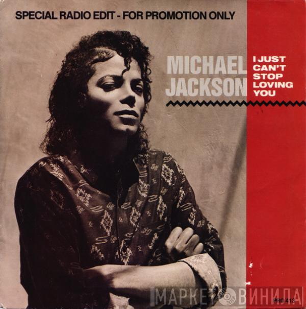  Michael Jackson  - I Just Can't Stop Loving You