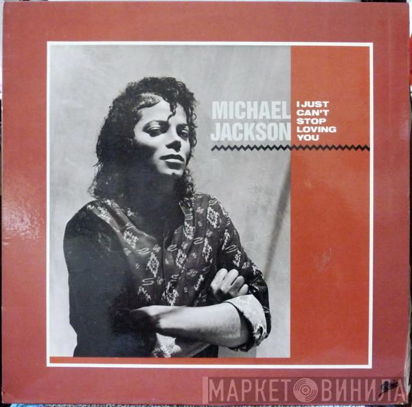  Michael Jackson  - I Just Can't Stop Loving You
