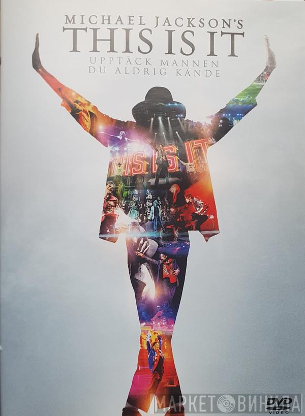  Michael Jackson  - Michael Jackson's This Is It - Upptäck Mannen Du Aldrig Kände