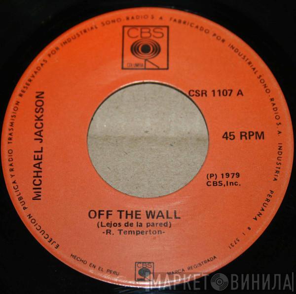  Michael Jackson  - Off The Wall = Lejos De La Pared