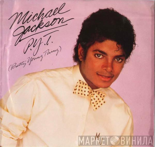  Michael Jackson  - P.Y.T. (Pretty Young Thing)