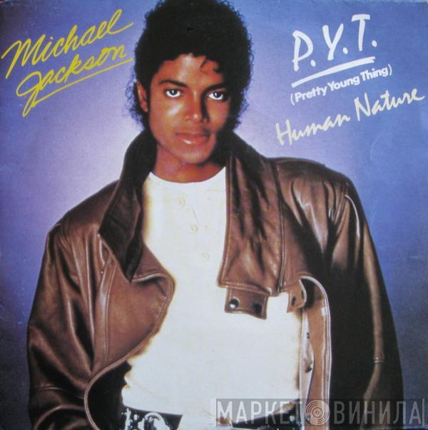  Michael Jackson  - P.Y.T. (Pretty Young Thing)