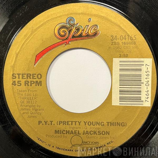  Michael Jackson  - P.Y.T. (Pretty Young Thing)
