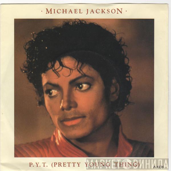  Michael Jackson  - P.Y.T. (Pretty Young Thing)