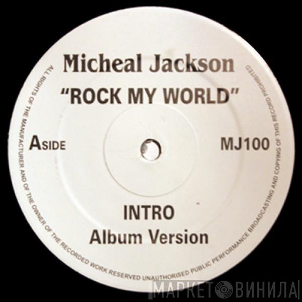  Michael Jackson  - Rock My World