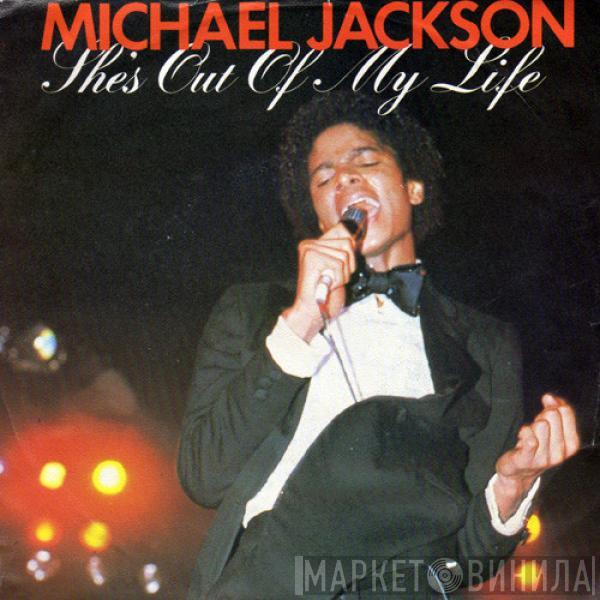  Michael Jackson  - She's Out Of My Life