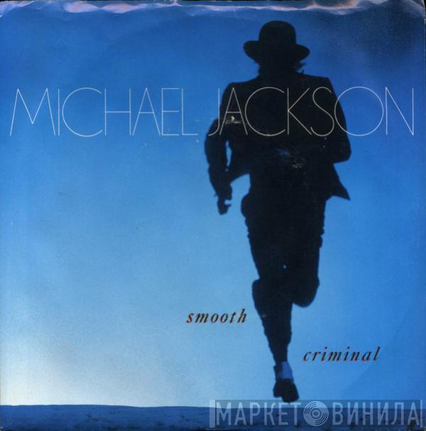 Michael Jackson - Smooth Criminal