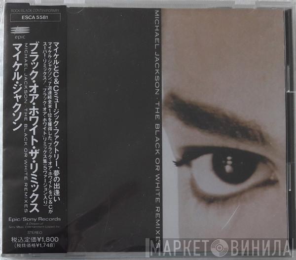  Michael Jackson  - The Black Or White Remixes