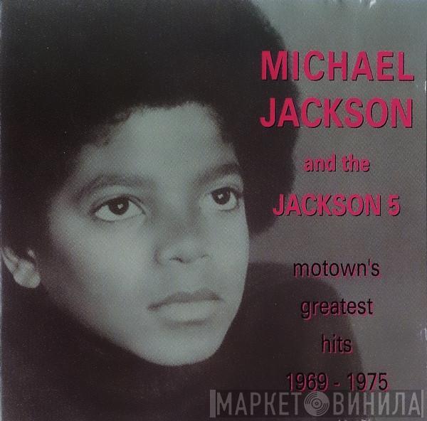 Michael Jackson, The Jackson 5 - Motown's Greatest Hits 1969 - 1975