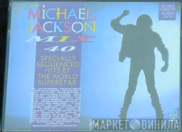 Michael Jackson, The Jackson 5 - The Michael Jackson Mix
