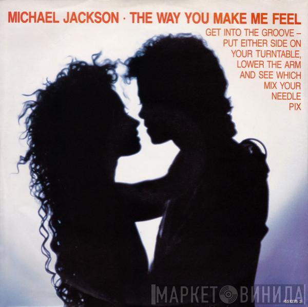  Michael Jackson  - The Way You Make Me Feel