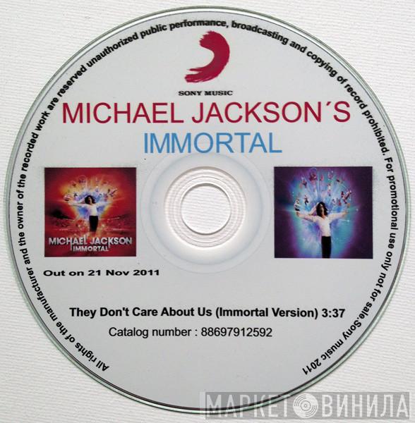  Michael Jackson  - They Don't Care About Us (Immortal Version)