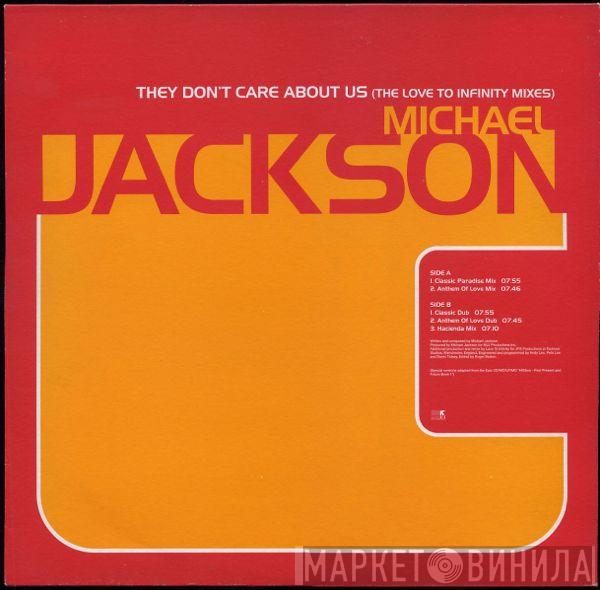  Michael Jackson  - They Don't Care About Us (The Love To Infinity Mixes)