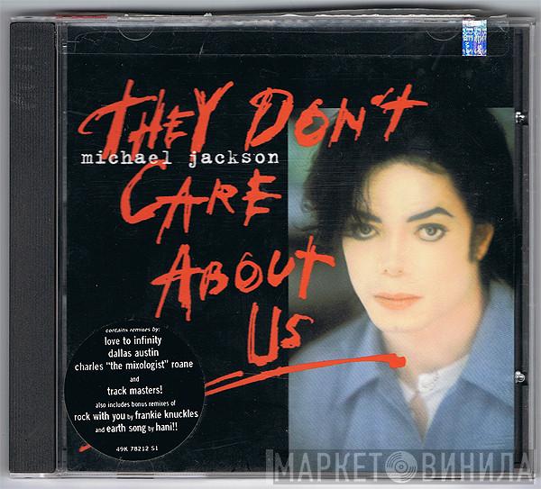  Michael Jackson  - They Don't Care About Us