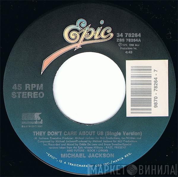  Michael Jackson  - They Don't Care About Us