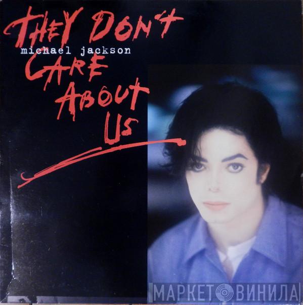  Michael Jackson  - They Don't Care About Us