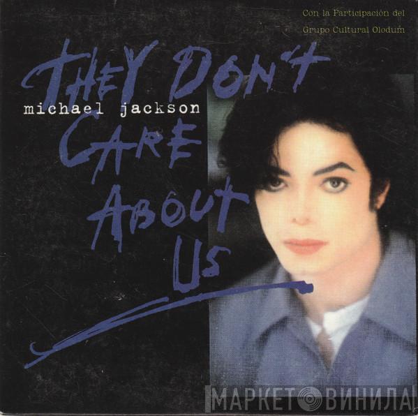  Michael Jackson  - They Don't Care About Us