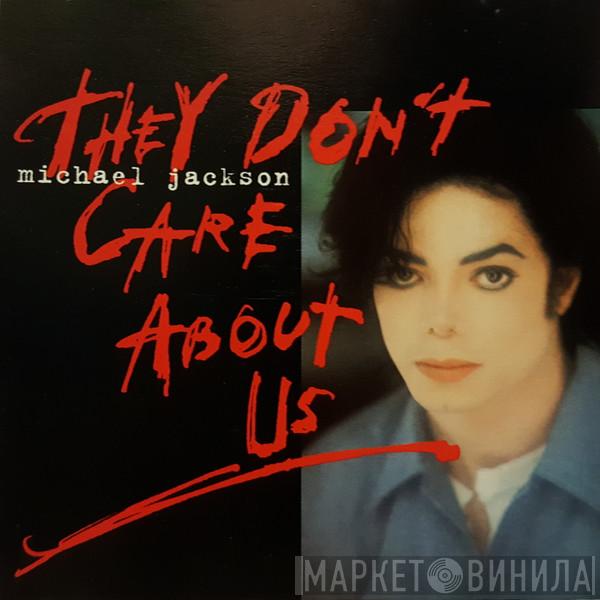  Michael Jackson  - They Don't Care About Us