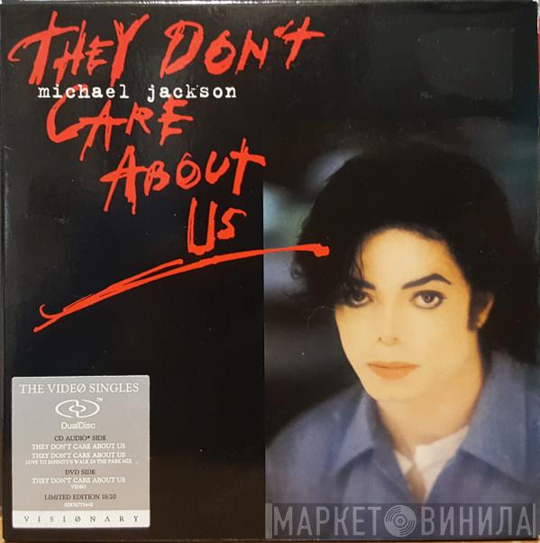  Michael Jackson  - They Don't Care About Us