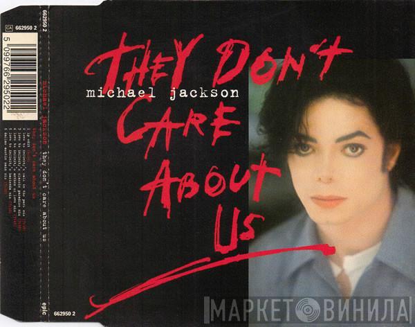 Michael Jackson - They Don't Care About Us