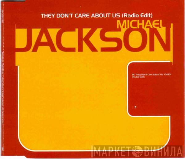  Michael Jackson  - They Don't Care About Us