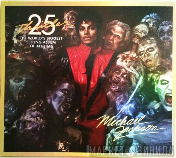  Michael Jackson  - Thriller 25