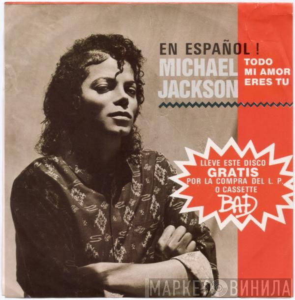  Michael Jackson  - Todo Mi Amor Eres Tu