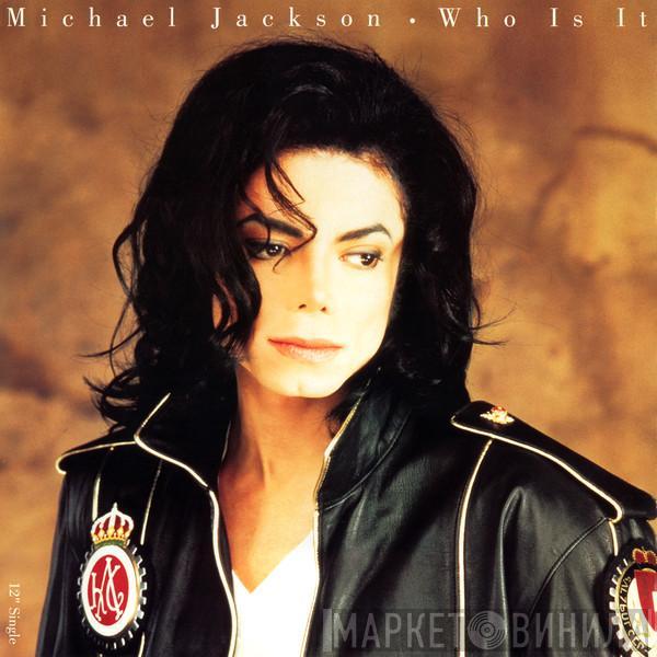  Michael Jackson  - Who Is It