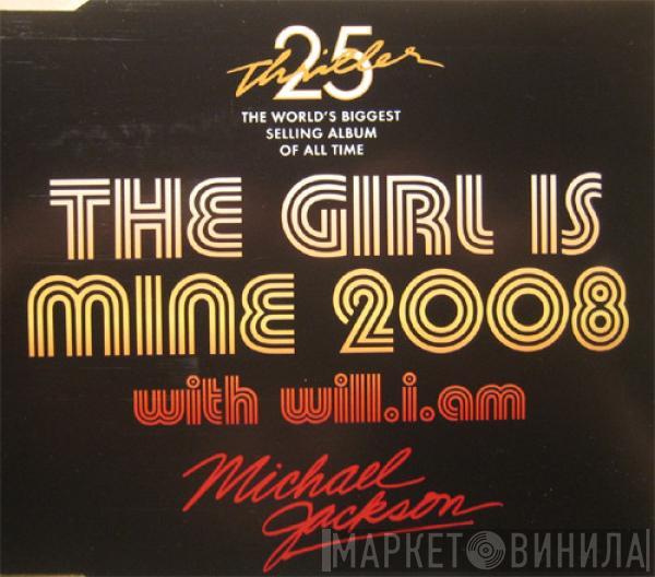 Michael Jackson, Will I Am - The Girl Is Mine 2008