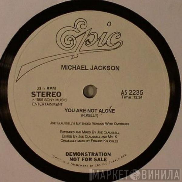  Michael Jackson  - You Are Not Alone (Joe Claussell's Extended Version With Overdubs)