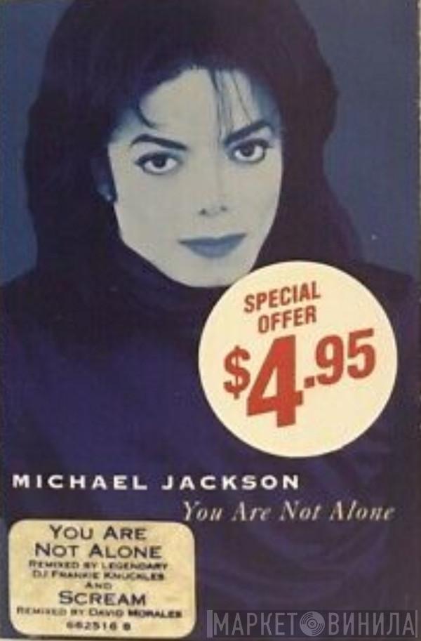  Michael Jackson  - You Are Not Alone - The Remixes