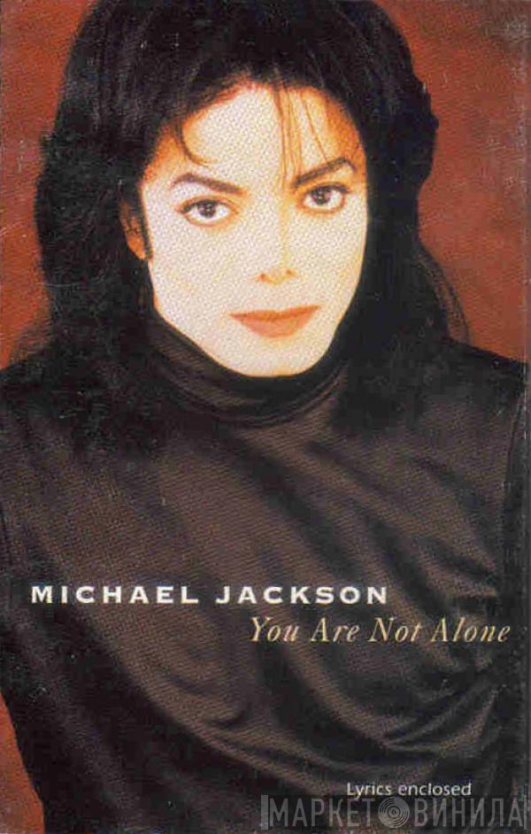  Michael Jackson  - You Are Not Alone