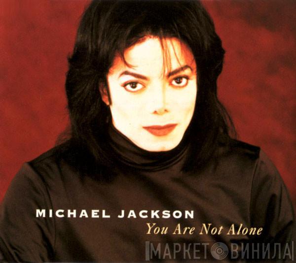  Michael Jackson  - You Are Not Alone