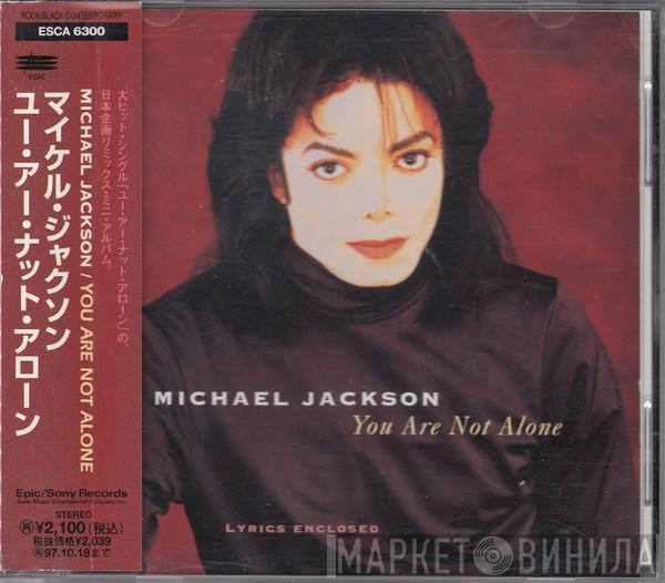  Michael Jackson  - You Are Not Alone