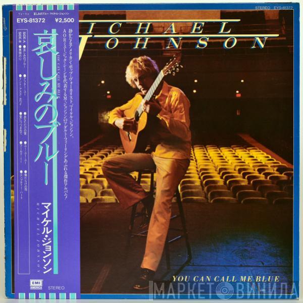 Michael Johnson  - You Can Call Me Blue