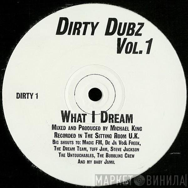 Michael King - Dirty Dubz Vol. 1
